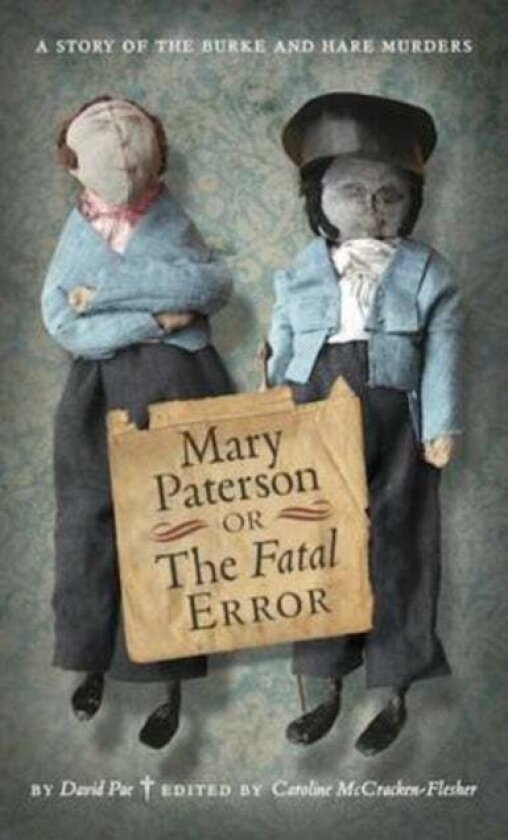 Mary Paterson, or, the Fatal Error av David Pae
