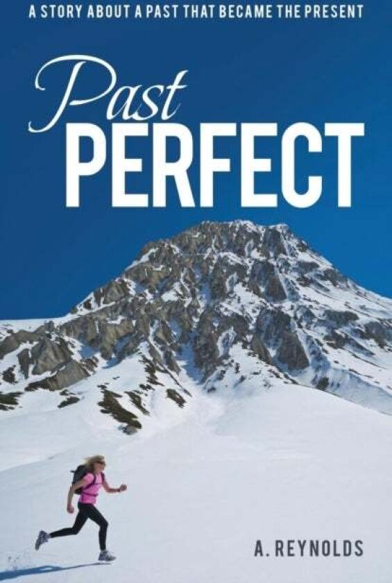 Past Perfect av A Reynolds