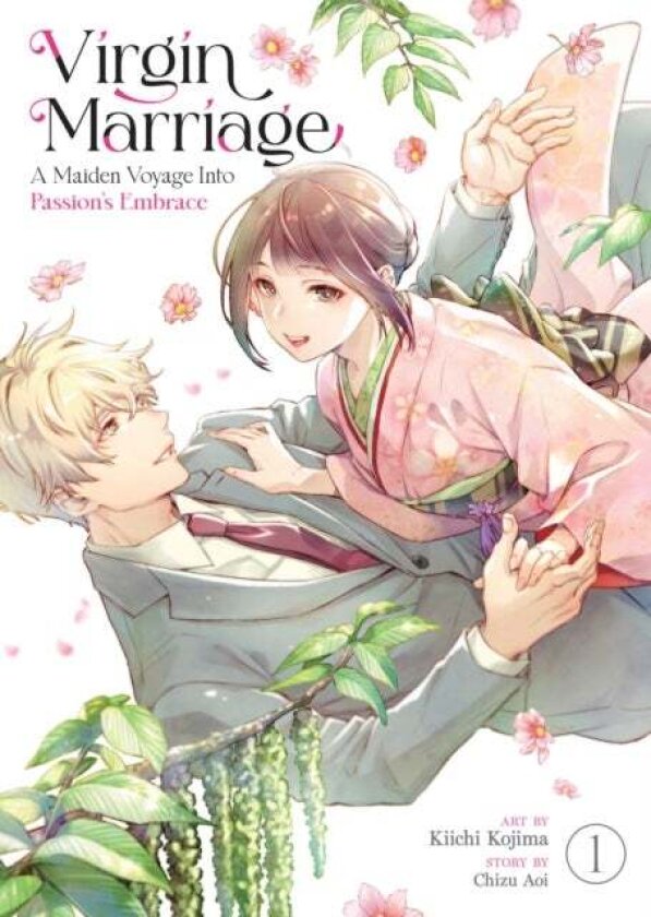 Virgin Marriage: A Maiden Voyage into Passion's Embrace Vol. 1 av Chizu Aoi