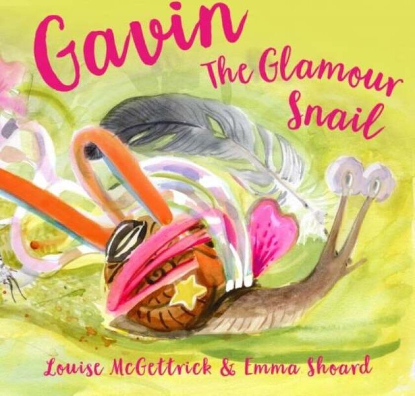Gavin the Glamour Snail av Louise McGettrick