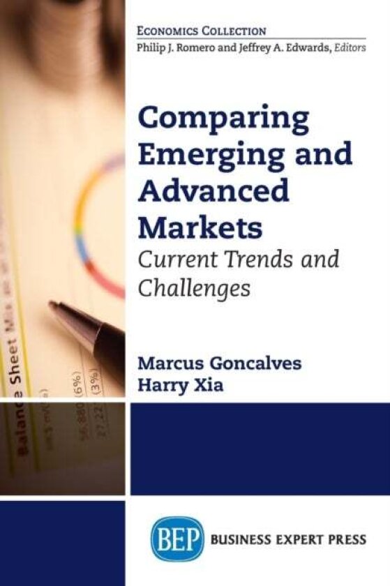 Comparing Emerging and Advanced Markets av Harry Xia