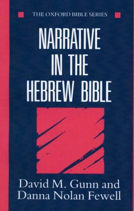 Narrative in the Hebrew Bible av Fewell