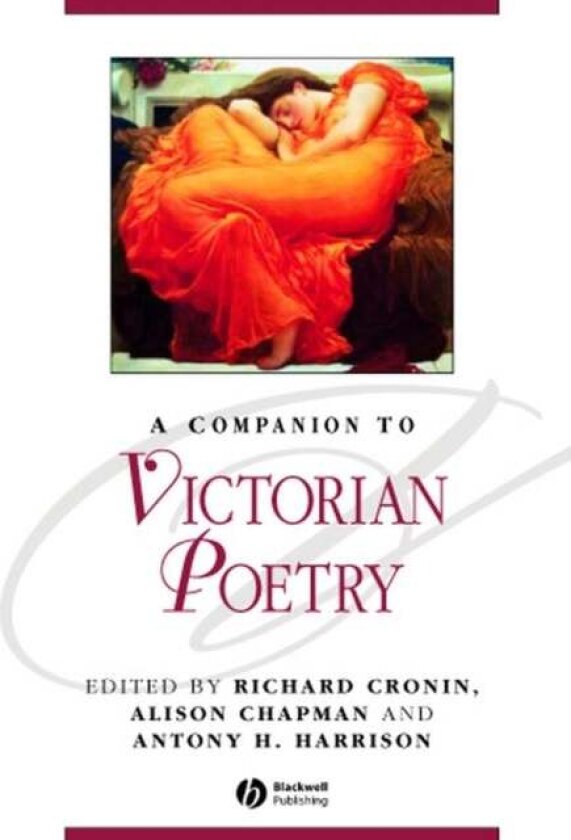 A Companion to Victorian Poetry av Ciaran Cronin