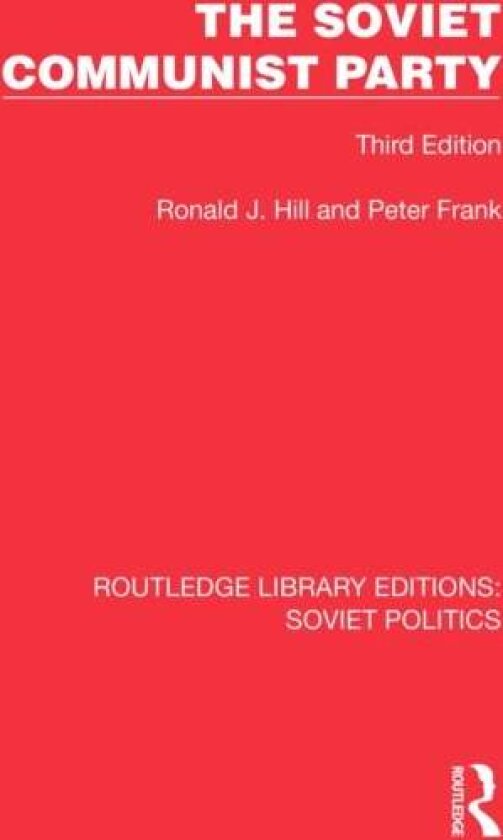 The Soviet Communist Party av Peter Frank