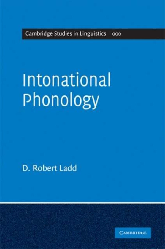 Intonational Phonology av D. Robert Ladd