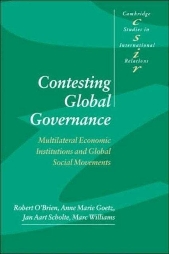 Contesting Global Governance av Anne Marie Goetz