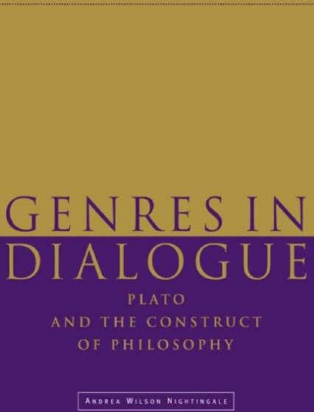 Genres in Dialogue av Andrea Wilson Nightingale