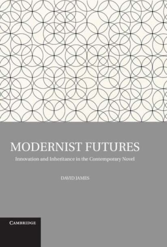 Modernist Futures av David James