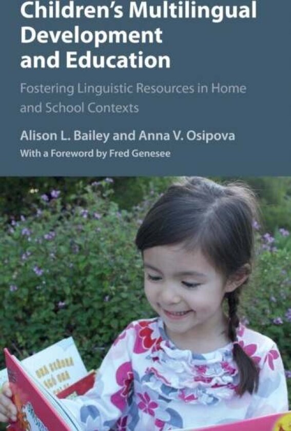 Children's Multilingual Development and Education av Alison L., Ed.D Bailey, Anna V. Osipova