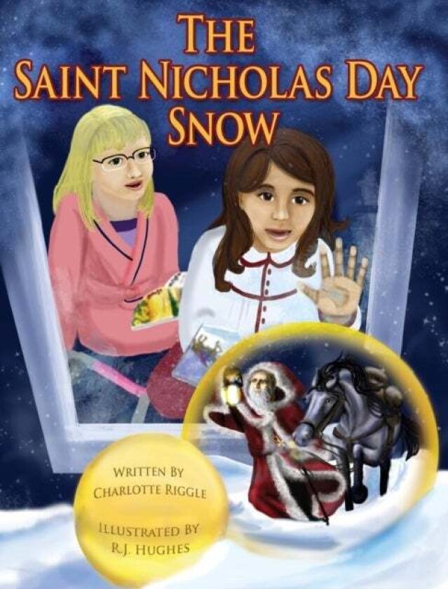 The Saint Nicholas Day Snow av Charlotte Riggle