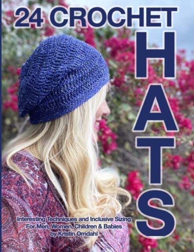 24 Crochet Hats av Kristin Omdahl