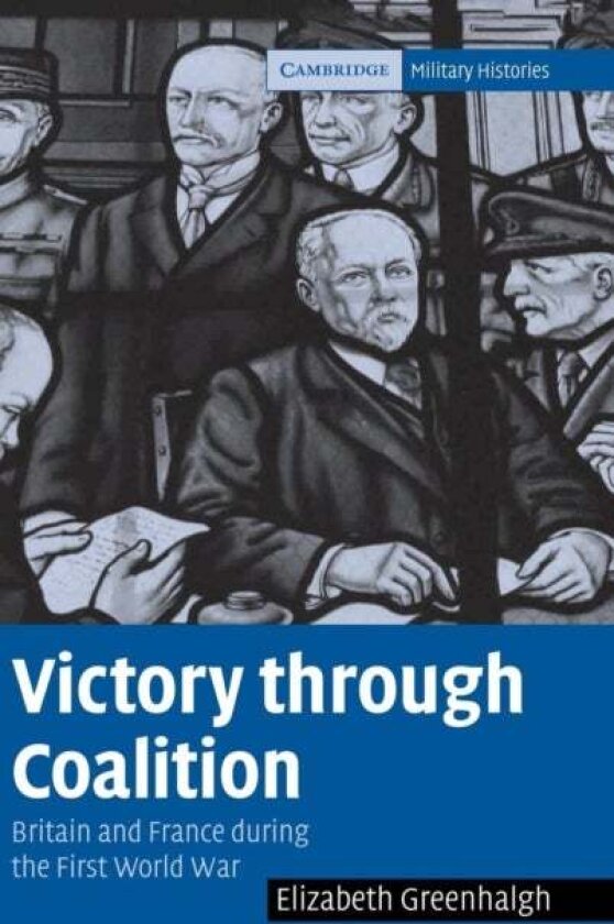 Victory through Coalition av Elizabeth Greenhalgh