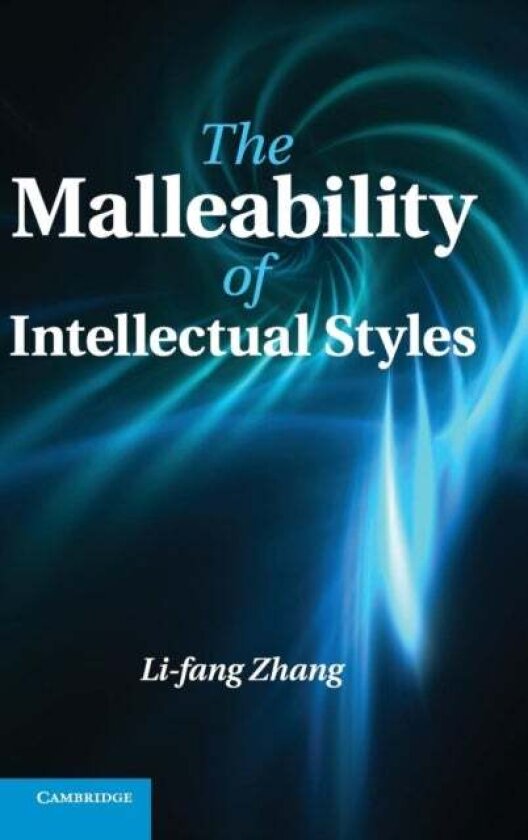 The Malleability of Intellectual Styles av Li-fang Zhang