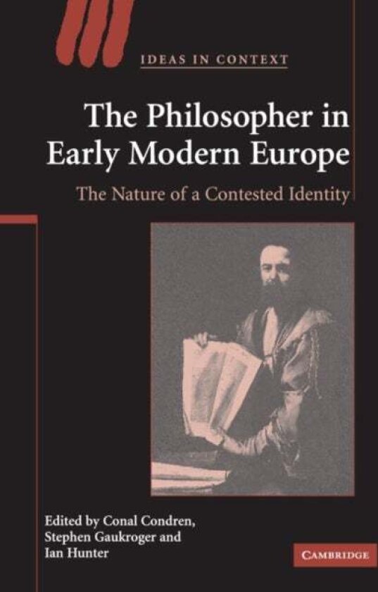 The Philosopher in Early Modern Europe