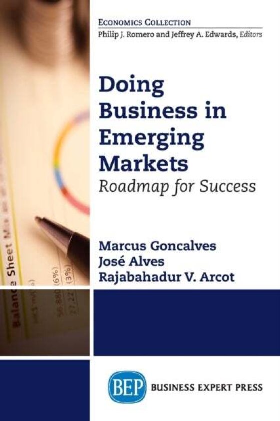 Doing Business in Emerging Markets av Jose Alves