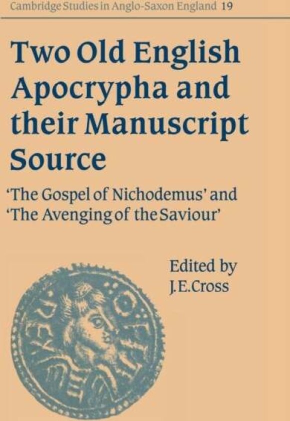 Two Old English Apocrypha and their Manuscript Source