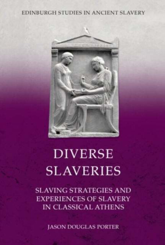 Diverse Slaveries av Jason Douglas Porter