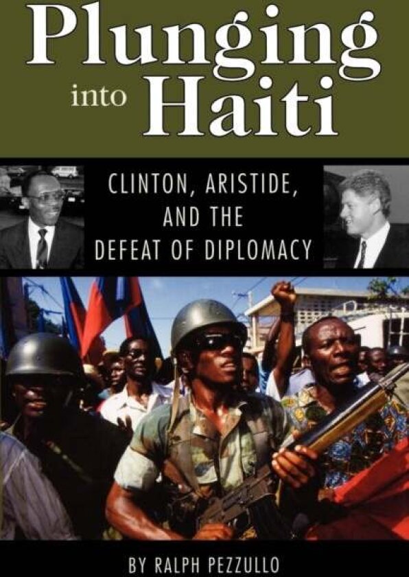 Plunging Into Haiti av Ralph Pezzullo