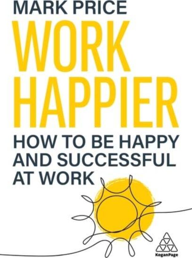 Work Happier av Mark Price