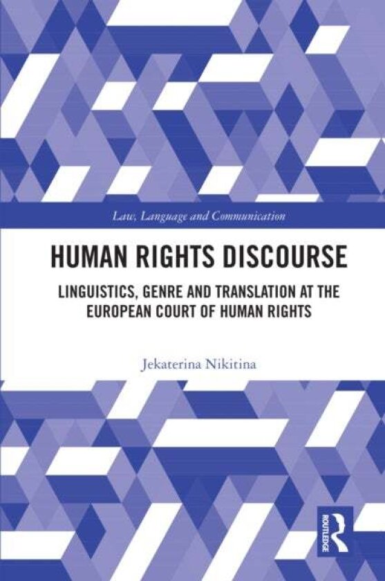 Human Rights Discourse av Jekaterina Nikitina