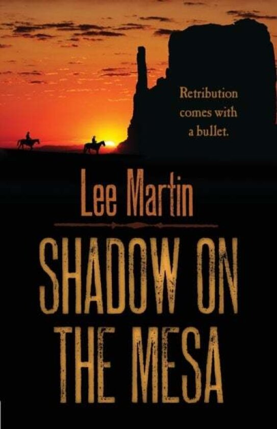 Shadow on the Mesa av Lee Martin
