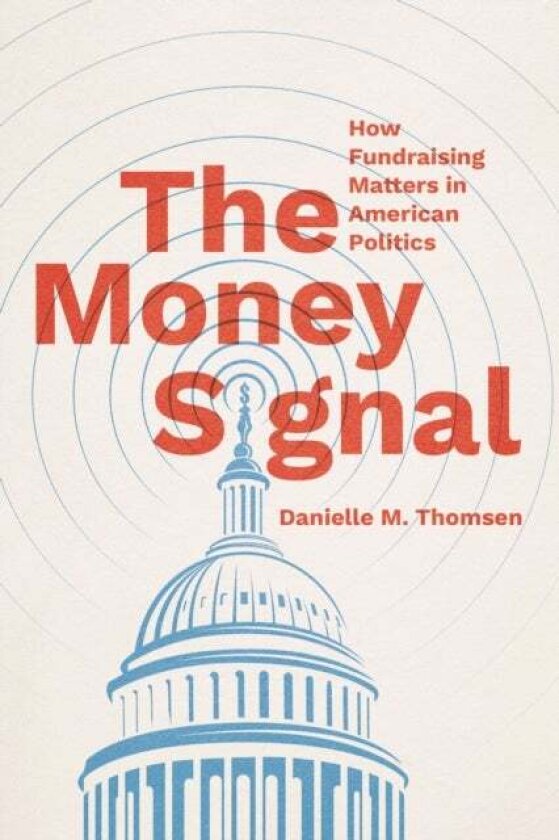 The Money Signal av Danielle M. Thomsen