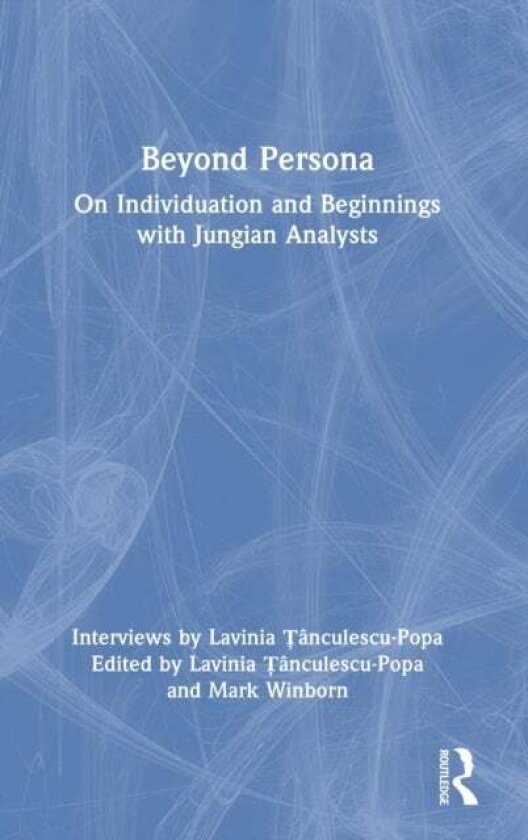 Beyond Persona av Lavinia Tanculescu, Mark Winborn