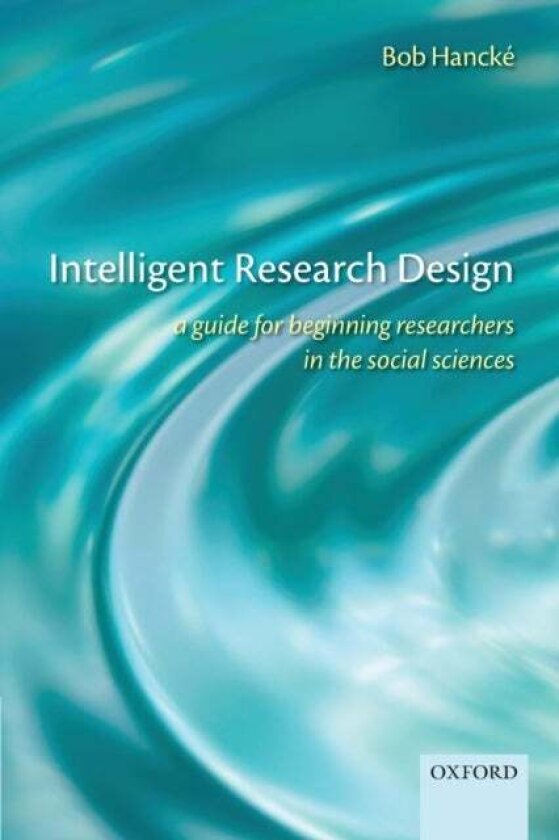 Intelligent Research Design av Bob Hancke