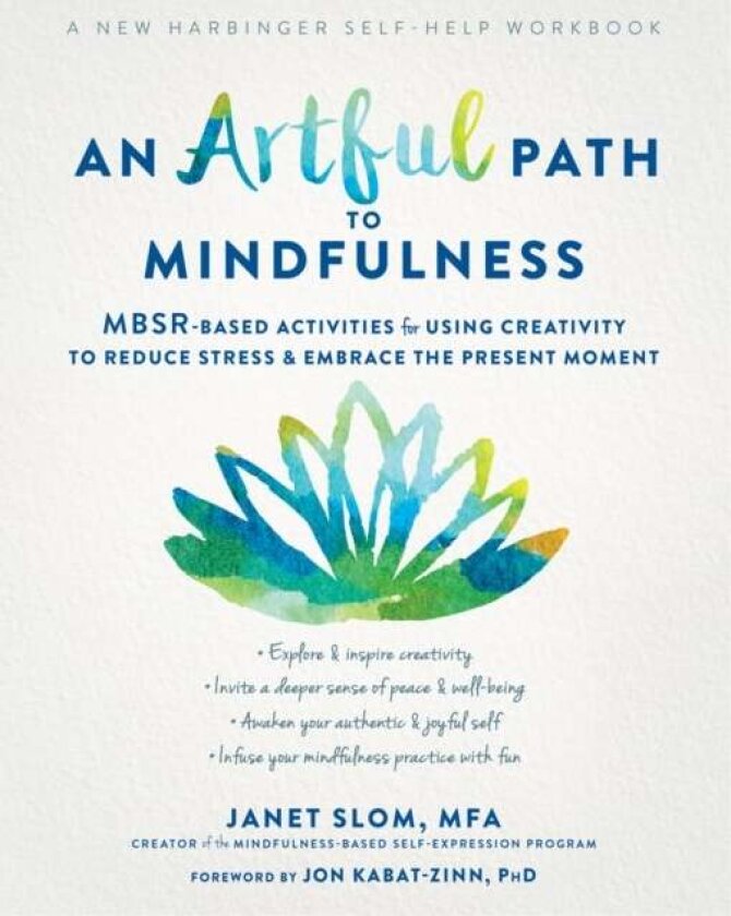An Artful Path to Mindfulness av Janet Slom
