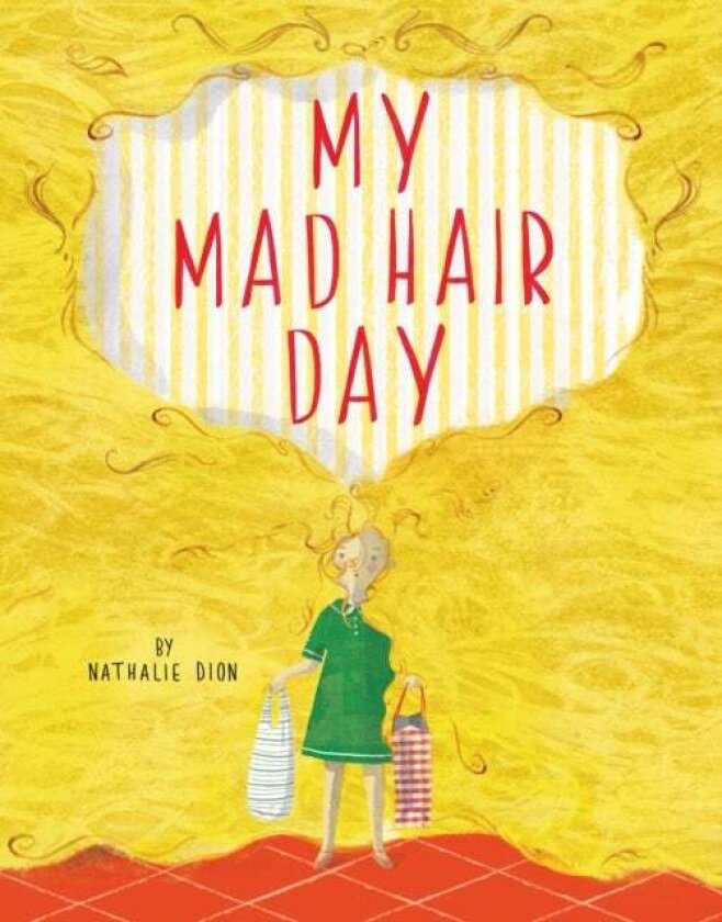 My Mad Hair Day av Nathalie Dion