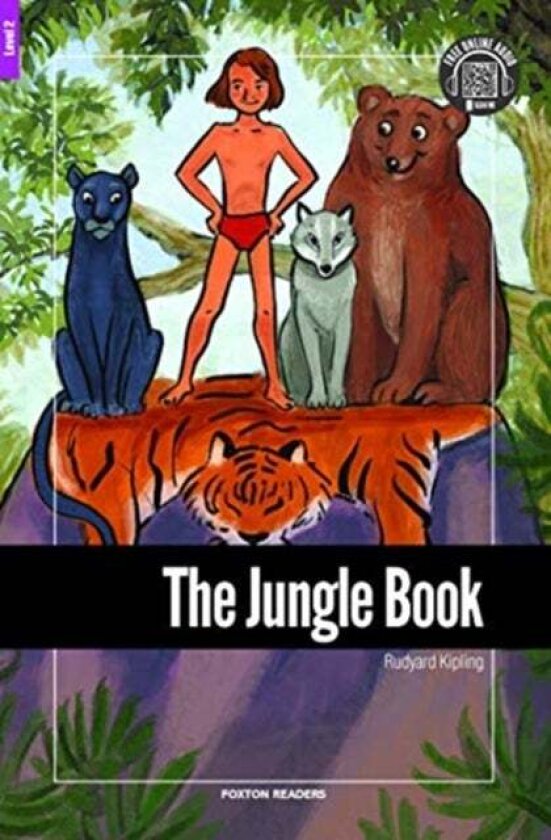 The Jungle Book - Foxton Reader Level-2 (600 Headwords A2/B1) with free online AUDIO av Rudyard Kipling