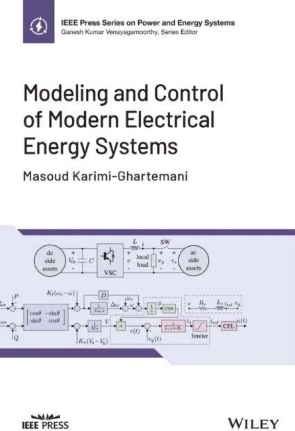 Modeling and Control of Modern Electrical Energy Systems av Masoud Karimi-Ghartemani