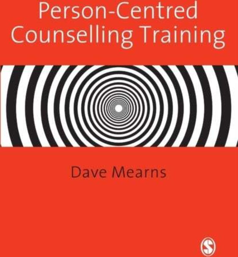 Person-Centred Counselling Training av Dave Mearns