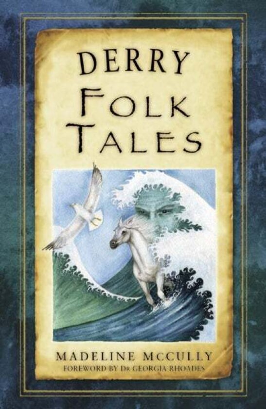 Derry Folk Tales av Madeline McCully
