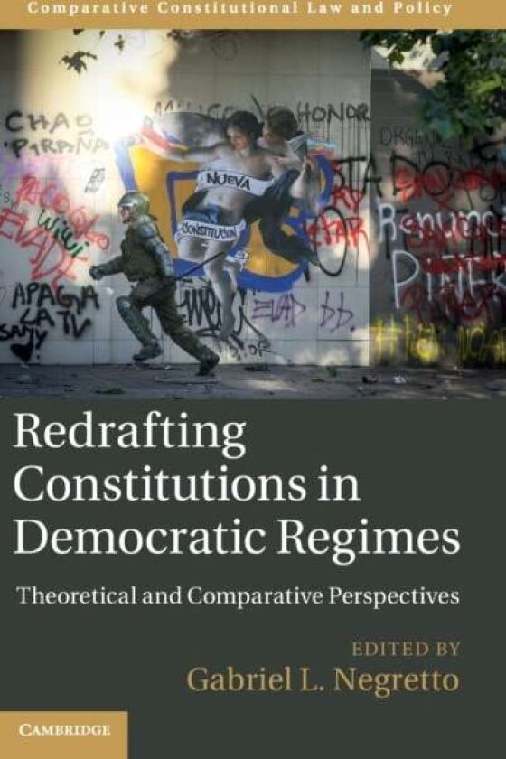 Redrafting Constitutions in Democratic Regimes