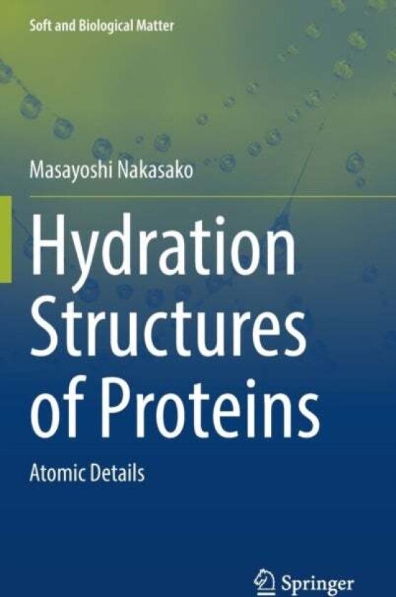 Hydration Structures of Proteins av Masayoshi Nakasako
