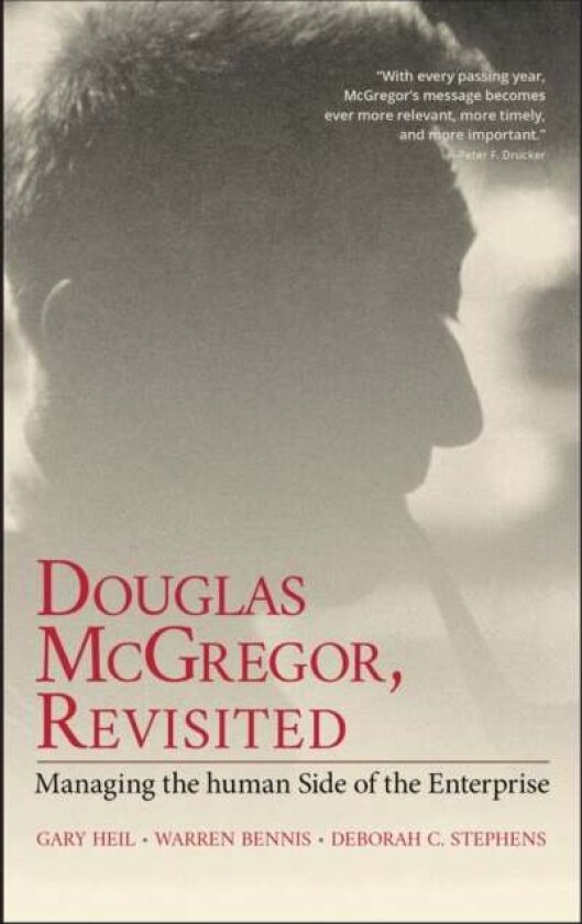 Douglas McGregor, Revisited av Deborah C. Stephens