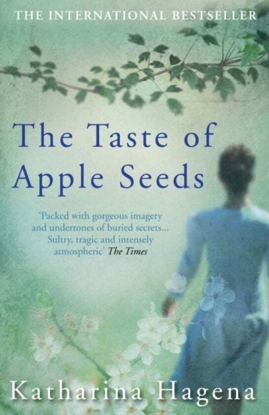 The Taste of Apple Seeds av Katharina Hagena