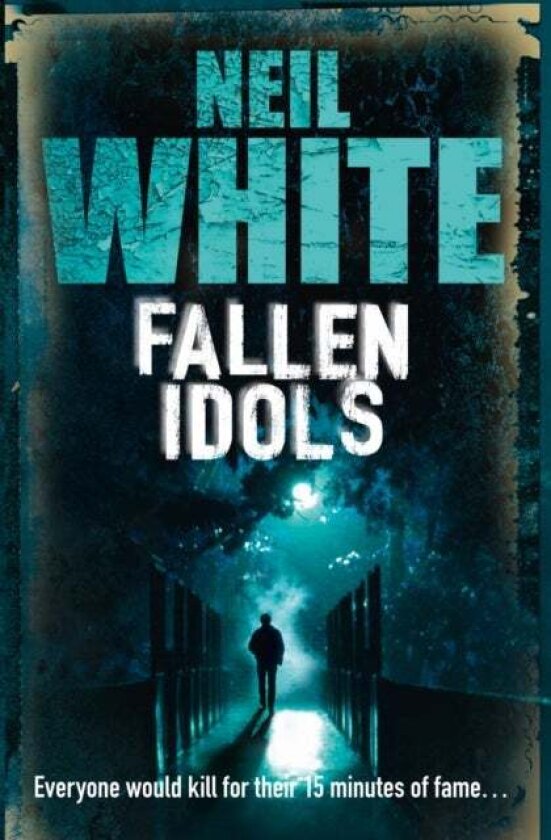 Fallen Idols av Neil White