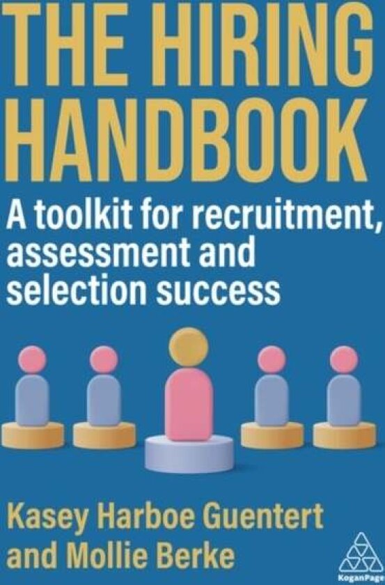 The Hiring Handbook av Kasey Harboe Guentert, Mollie Berke