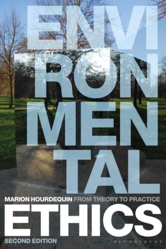 Environmental Ethics av Professor Marion Hourdequin