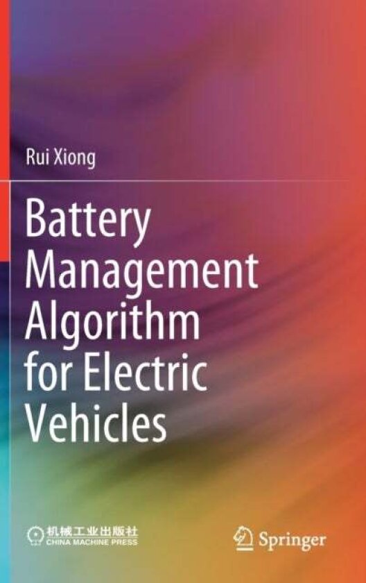 Battery Management Algorithm for Electric Vehicles av Rui Xiong