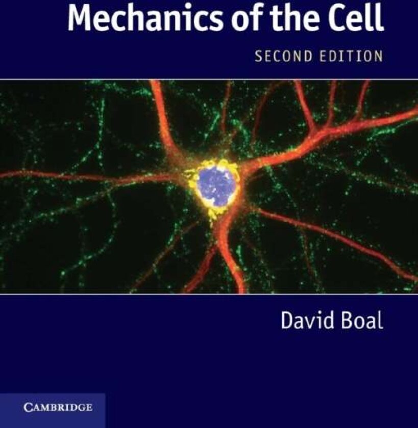 Mechanics of the Cell av David Boal