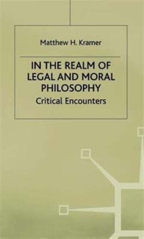 In the Realm of Legal and Moral Philosophy av M. Kramer