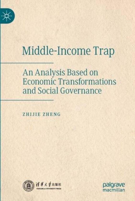 Middle-Income Trap av Zhijie Zheng