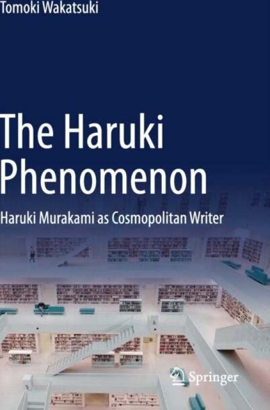 The Haruki Phenomenon av Tomoki Wakatsuki