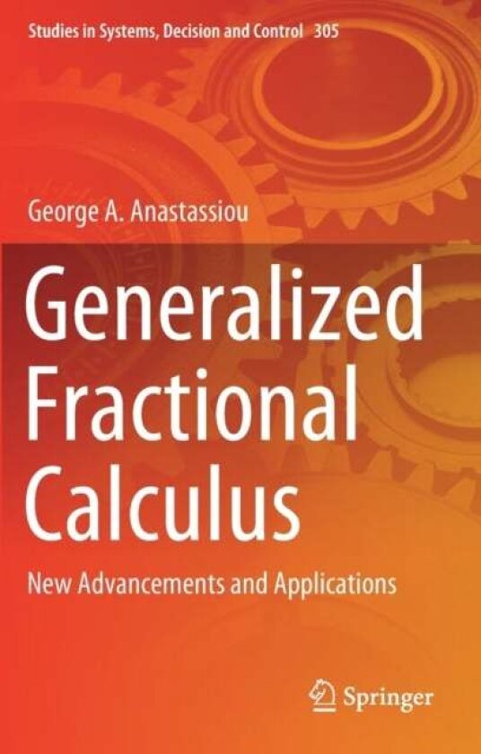 Generalized Fractional Calculus av George A. Anastassiou