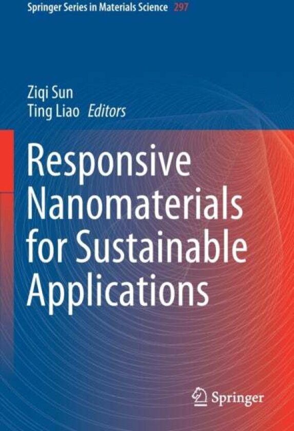 Responsive Nanomaterials for Sustainable Applications