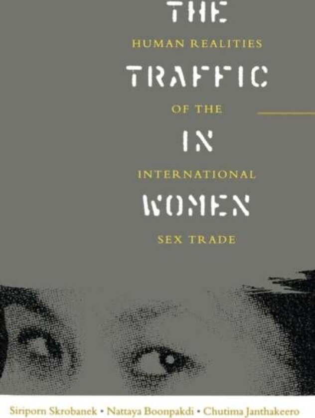The Traffic in Women av Siriporn Skrobanek