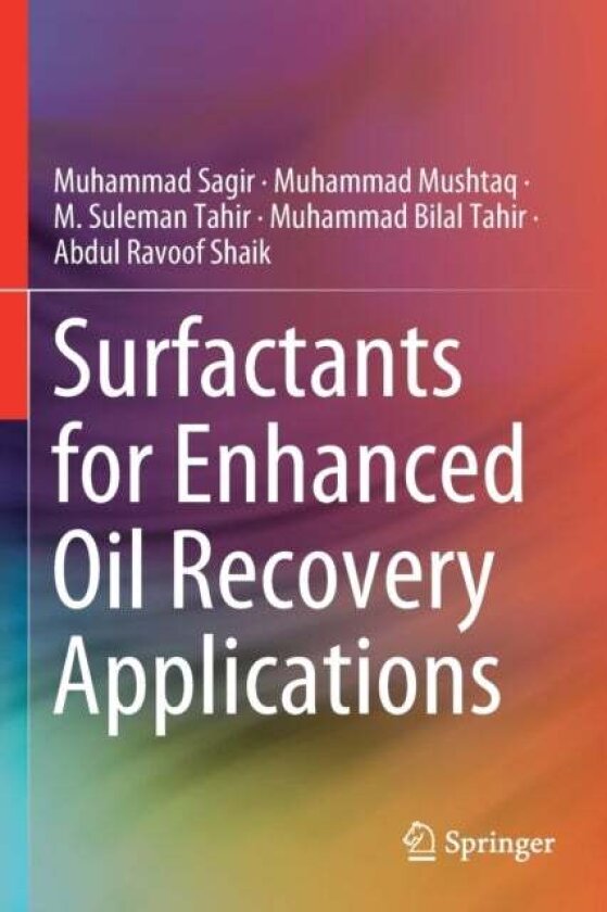 Surfactants for Enhanced Oil Recovery Applications av Abdul Ravoof Shaik